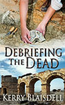 Debriefing the Dead